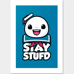 Stay Stufd Posters and Art